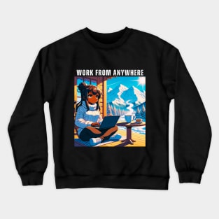 Work From Anywhere - Man in Mountains and Snow Crewneck Sweatshirt